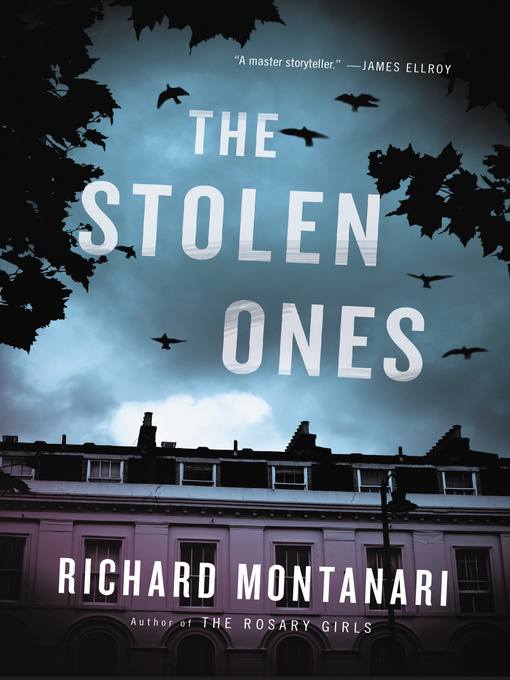Title details for The Stolen Ones by Richard Montanari - Available